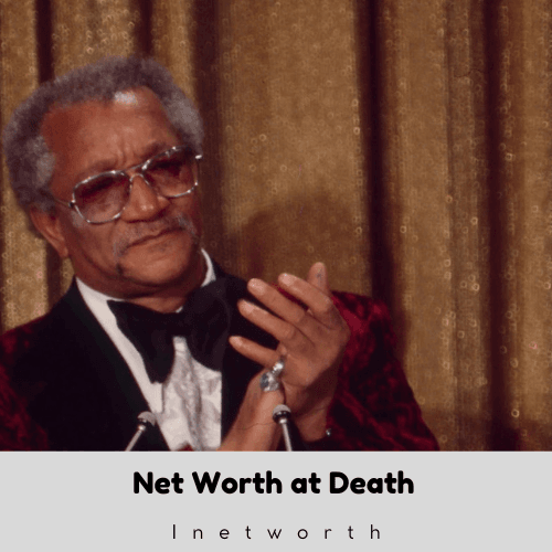 Redd Foxx Net Worth